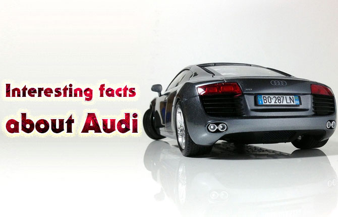 Interesting Facts about Audi