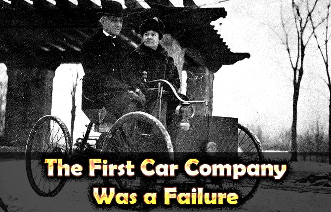 first-car-company-was-a-failure