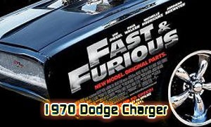 1970 Dodge Charger - Dirty Mary, Crazy Larry (1974) and The Fast and the Furious (2001)