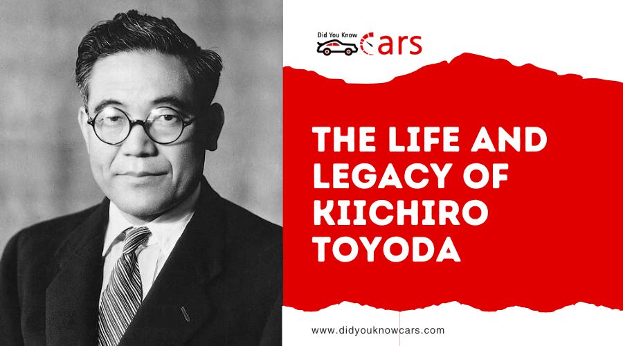 The Life and Legacy of Kiichiro Toyoda