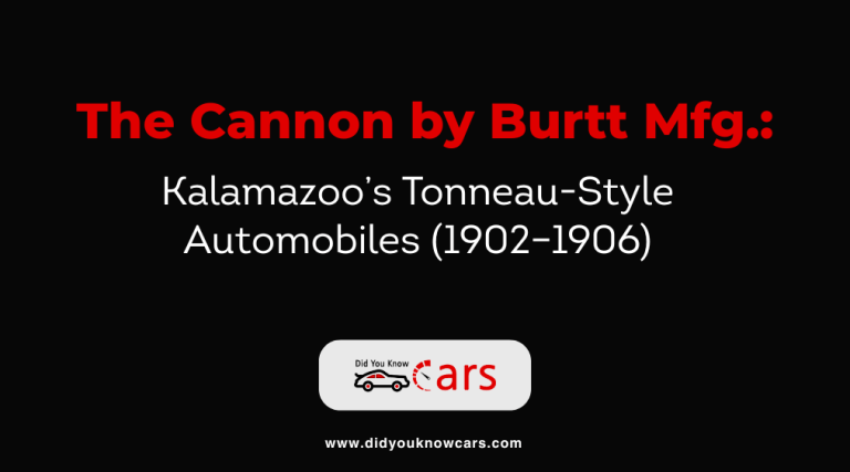 The Cannon by Burtt Mfg.: Kalamazoo’s Tonneau-Style Automobiles (1902–1906)